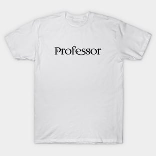 Professor T-Shirt